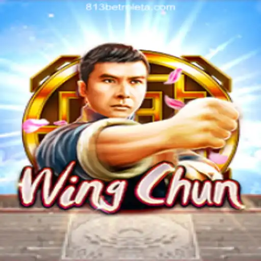 Discover the Exciting World of WingChun at 813BET Oficial: Brazil's Best Online Casino