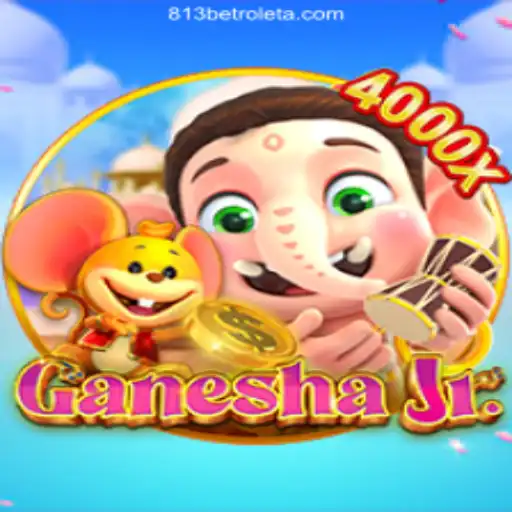 Exploring the Exciting World of GaneshaJr at 813BET Oficial - O melhor cassino online do Brasil